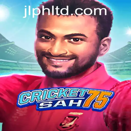 Exploring the Exciting World of CricketSah75: The JLPH Phenomenon